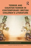 Terror and Counter-Terror in Contemporary British Children's Literature (eBook, PDF)