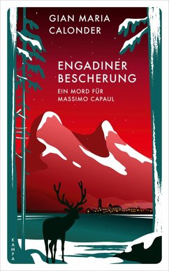 Engadiner Bescherung / Massimo Capaul Bd.4 (eBook, ePUB) - Calonder, Gian Maria