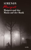 Maigret und der Mann auf der Bank (eBook, ePUB)