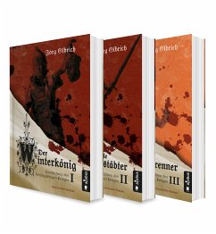 Der Dreißigjährige Krieg Band 1-3: Der Winterkönig / Der tolle Halberstädter / Der Hexenbrenner (eBook, ePUB) - Olbrich, Jörg
