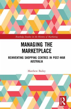 Managing the Marketplace (eBook, ePUB) - Bailey, Matthew