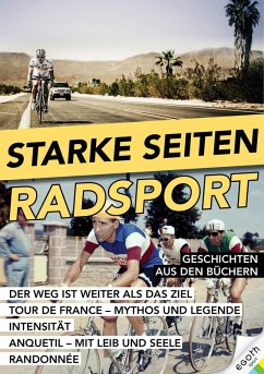 Starke Seiten - Radsport (eBook, ePUB) - Strasser, Christoph; Misch, David; Blondin, Antoine; Fournel, Paul