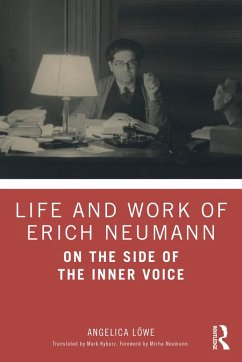 Life and Work of Erich Neumann (eBook, ePUB) - Löwe, Angelica