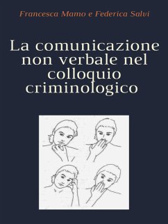 La comunicazione non verbale nel colloquio criminologico (eBook, ePUB) - Mamo, Francesca; Salvi, Federica