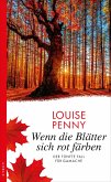 Wenn die Blätter sich rot färben / Armand Gamache Bd.5 (eBook, ePUB)
