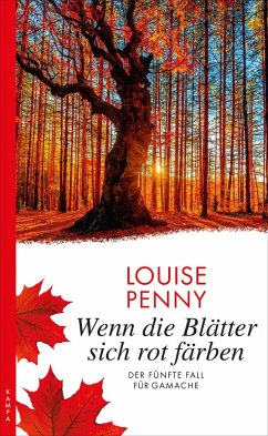 Wenn die Blätter sich rot färben / Armand Gamache Bd.5 (eBook, ePUB) - Penny, Louise