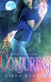 Conjuring (Magic & Alchemy, #2) (eBook, ePUB)