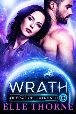 Wrath (Operation Outreach, #1) (eBook, ePUB) - Thorne, Elle