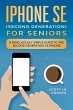 iPhone SE for Seniors: A Ridiculously... - Bild 1