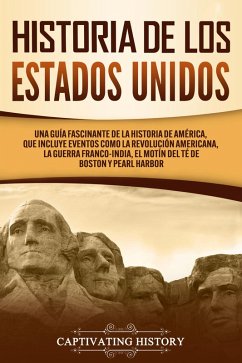 Historia de los Estados Unidos (eBook, ePUB) - History, Captivating