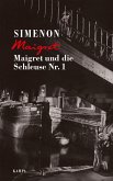 Maigret und die Schleuse Nr. 1 (eBook, ePUB)