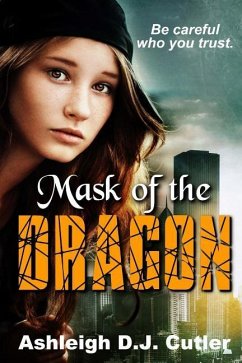 Mask of the Dragon - Cutler, Ashleigh D J