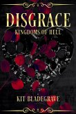 Disgrace (Kingdoms of Hell, #2) (eBook, ePUB) Disgrace (Kingdoms of Hell, #2) (eBook, ePUB)