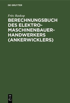 Cover Berechnungsbuch des Elektromaschinenbauer- Handwerkers (Ankerwicklers) (eBook, PDF)