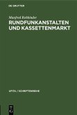 Rundfunkanstalten und Kassettenmarkt (eBook, PDF)