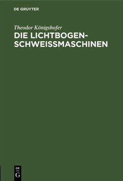 Cover Die Lichtbogen-Schweißmaschinen (eBook, PDF)