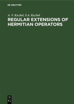 Regular Extensions of Hermitian Operators (eBook, PDF) - Kuzhel, A. V.; Kuzhel, S. A.