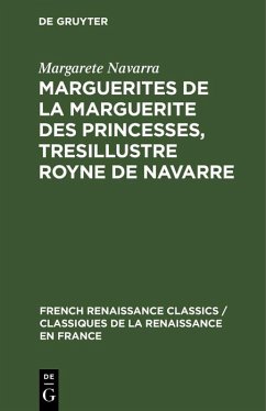 Cover Marguerites de la Marguerite des princesses, tresillustre Royne de Navarre (eBook, PDF)
