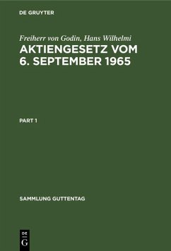 Aktiengesetz vom 6. September 1965 (eBook, PDF) - Godin, Freiherr von; Wilhelmi, Hans