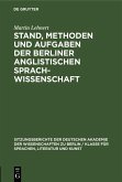 Stand, Methoden und Aufgaben der Berliner Anglistischen Sprachwissenschaft (eBook, PDF)