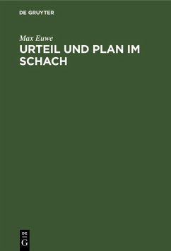Urteil und Plan im Schach (eBook, PDF) - Euwe, Max