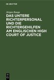Das untere Richterpersonal und die Richtergehilfen am englischen High Court of Justice (eBook, PDF)