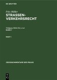 Fritz Müller: Straßenverkehrsrecht. Band 1 (eBook, PDF) Fritz Müller: Straßenverkehrsrecht. Band 1 (eBook, PDF)