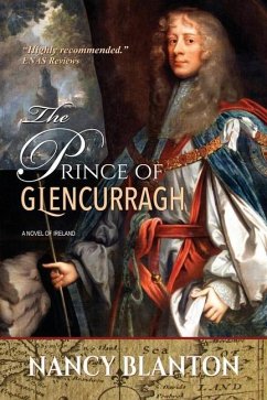 The Prince of Glencurragh: A Novel of Ireland - Blanton, Nancy