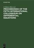 Proceedings of the Fifth International Colloquium on Differential Equations (eBook, PDF)