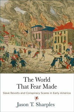 The World That Fear Made (eBook, ePUB) - Sharples, Jason T.