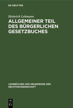 Allgemeiner Teil des Bürgerlichen Gesetzbuches (eBook, PDF) - Lehmann, Heinrich