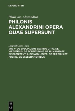 De specialibus legibus (I-IV). De virtutibus. De fortitudine. De humanitate. De paenitentia. De nobilitate. De praemiis et poenis. De exsecrationibus (eBook, PDF)