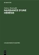 Naissance d'une hérésie (eBook, PDF) - Bild 1