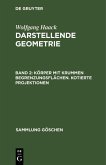 Körper mit krummen Begrenzungsflächen. Kotierte Projektionen (eBook, PDF)