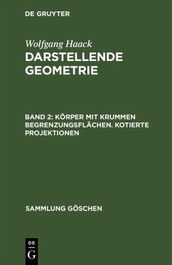 Körper mit krummen Begrenzungsflächen. Kotierte Projektionen (eBook, PDF) - Haack, Wolfgang