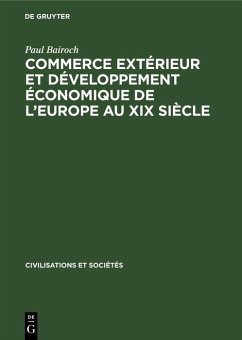 Commerce extérieur et développement économique de l'Europe au XIX siècle (eBook, PDF) - Bairoch, Paul