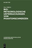 Biometeorologische Untersuchungen von Phantomschmerzen (eBook, PDF)