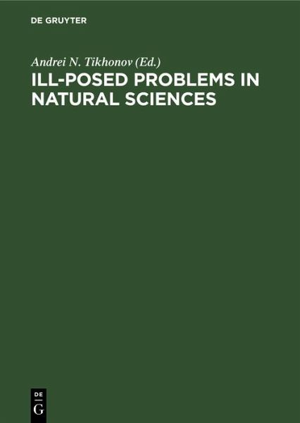 Ill-Posed Problems in Natural Sciences (eBook, PDF)