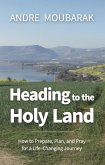 Heading to the Holy Land (eBook, ePUB)