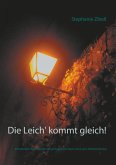 Die Leich' kommt gleich! (eBook, ePUB)