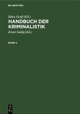 Handbuch der Kriminalistik. Band 2 (eBook, PDF)