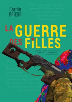 La guerre des filles - Prieur, Carole