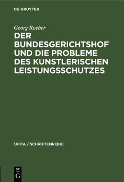 Cover Der Bundesgerichtshof und die Probleme des Kunstlerischen Leistungsschutzes (eBook, PDF)
