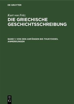 Von den Anfängen bis Thukydides. Anmerkungen (eBook, PDF) - Fritz, Kurt Von