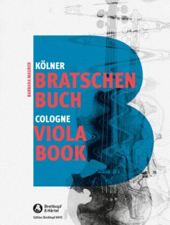Kölner Bratschenbuch/ Cologne Viola Book - Maurer, Barbara