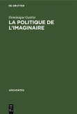 La politique de l'imaginaire (eBook, PDF)