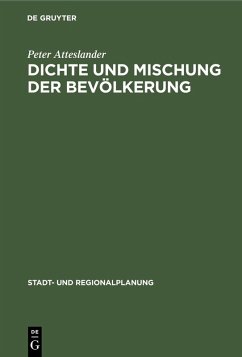 Dichte und Mischung der Bevölkerung (eBook, PDF) - Atteslander, Peter