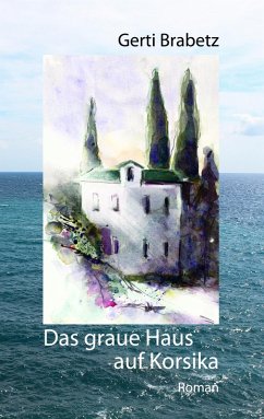 Das graue Haus auf Korsika (eBook, ePUB)