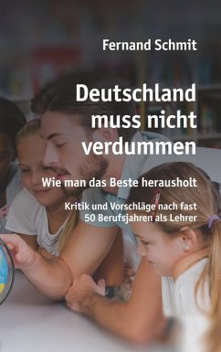 Deutschland muss nicht verdummen (eBook, ePUB)