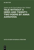 Tale without a Hero and Twenty-Two Poems by Anna Axmatova (eBook, PDF) Tale without a Hero and Twenty-Two Poems by Anna Axmatova (eBook, PDF)